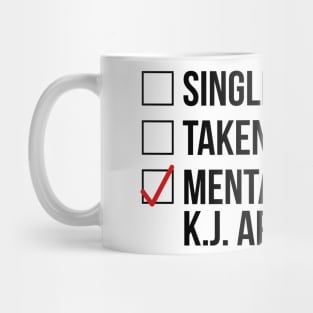 MENTALLY DATING KJ APA Mug